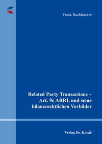 Related Party Transactions – Art. 9c ARRL und seine bilanzrechtlichen Vorbilder