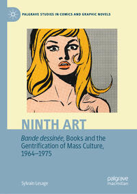 Ninth Art. Bande dessinée, Books and the Gentrification of Mass Culture, 1964-1975