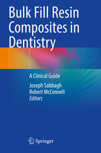 Bulk Fill Resin Composites in Dentistry