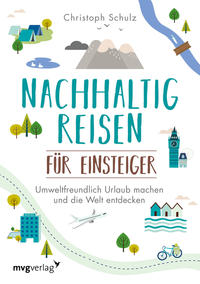 Nachhaltig reisen für Einsteiger