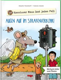 Kommissar Maus löst jeden Fall - Augen auf im Straßenverkehr!