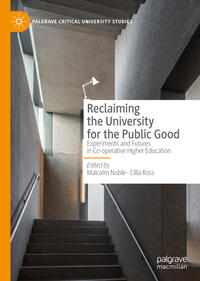 Reclaiming the University for the Public Good