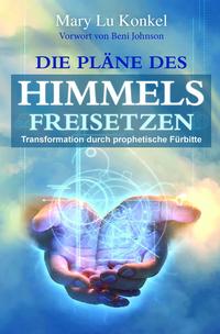 Die Pläne des Himmels freisetzen