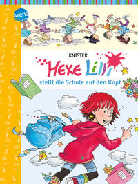 Hexe Lilli stellt die Schule auf den Kopf