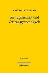 Vertragsfreiheit und Vertragsgerechtigkeit