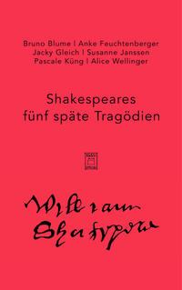 Shakespeares späte Tragödien