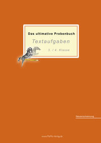 Das ultimative Probenbuch Textaufgaben 3./4. Klasse