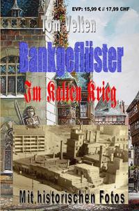 Bankgeflüster - Im Kalten Krieg