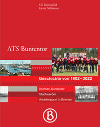 ATS Buntentor Geschichte von 1902 bis 2022