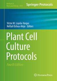 Plant Cell Culture Protocols