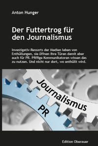 Der Futtertrog für den Journalismus