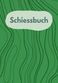 Schiessbuch - Schiessnachweise