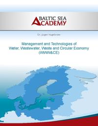 Management and Technologies of Water, Wastewater, Waste and Cir-cular Economy