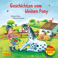 Maxi Pixi 280: Geschichten vom kleinen Pony