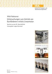 Untersuchungen zum Antrieb von Gurtförderern mittels Linearmotor