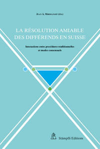 La résolution amiable des différends en Suisse