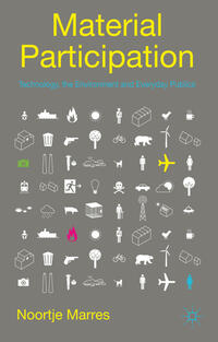 Material Participation: Technology, the Environment and Everyday Publics