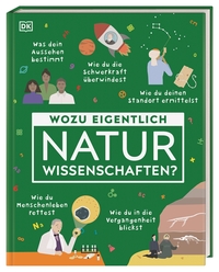 Wozu eigentlich Naturwissenschaften?