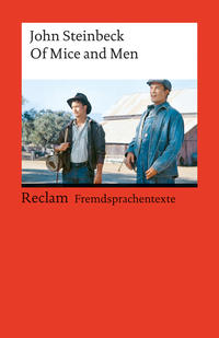 Of Mice and Men. Englischer Text mit deutschen Worterklärungen. B2–C1 (GER)