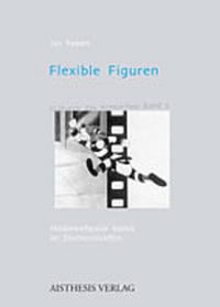 Flexible Figuren