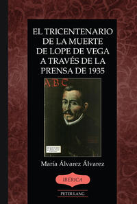 El tricentenario de la muerte de Lope de Vega a través de la prensa de 1935