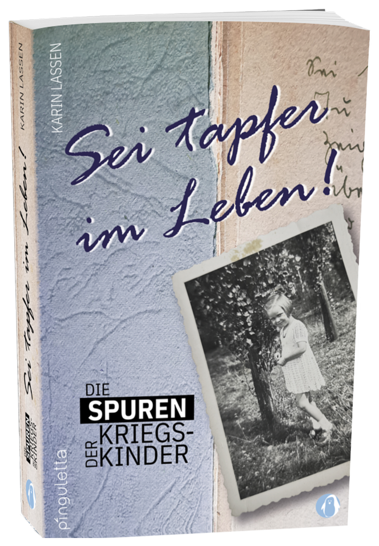 Sei tapfer im Leben