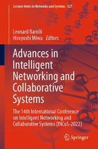 Advances in Intelligent Networking and Collaborative Systems