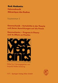 Geomechanik — Fortschritte in der Theorie und deren Auswirkungen auf die Praxis / Geomechanics — Progress in Theory and Its Effects on Practice