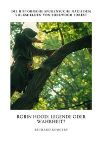 Robin Hood: Legende oder Wahrheit?