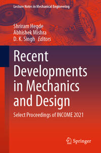 Recent Developments in Mechanics and Design