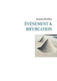 Evénement et bifurcation