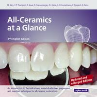 All-Ceramics at a Glance. updated enlarged 3rd English Edition