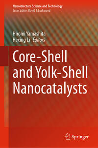 Core-Shell and Yolk-Shell Nanocatalysts