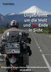 Ungebremst um die Welt und ein Ende in Sicht