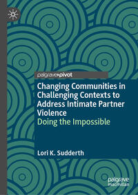 Changing Communities in Challenging Contexts to Address Intimate Partner Violence