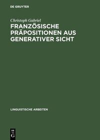 Französische Präpositionen aus generativer Sicht