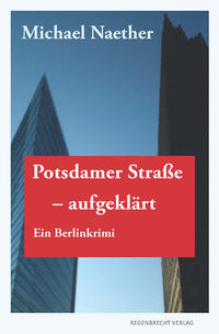 Potsdamer Straße, aufgeklärt