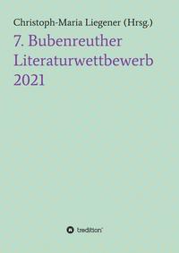 7. Bubenreuther Literaturwettbewerb