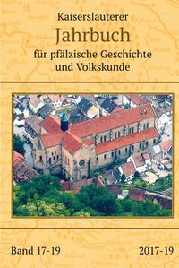 Kaiserslauterer Jahrbuch für pfälzische Geschichte und Volkskunde