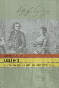 Lessing. Gespräche, Begegnungen, Lebenszeugnisse