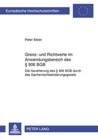 Grenz- und Richtwerte im Anwendungsbereich des § 906 BGB