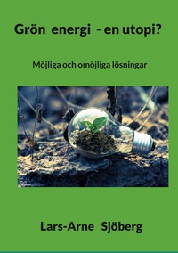 Grön energi - en utopi?