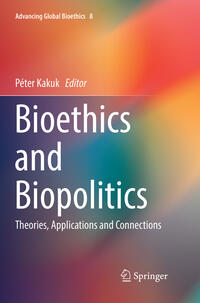 Bioethics and Biopolitics