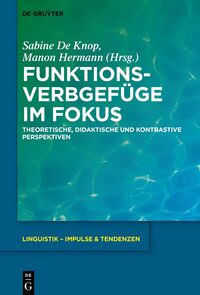 Funktionsverbgefüge im Fokus