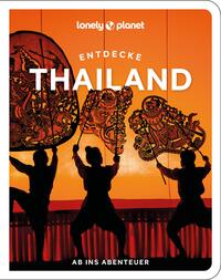 Lonely Planet Reiseführer Entdecke Thailand