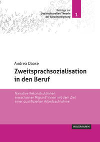 Zweitsprachsozialisation in den Beruf