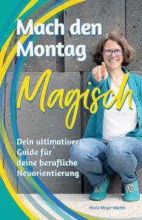 Mach den Montag magisch