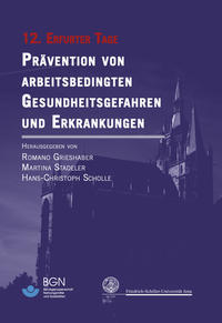 Prävention von arbeitsbedingten Gesundheitsgefahren und Erkrankungen 12