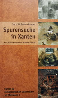 Spurensuche in Xanten