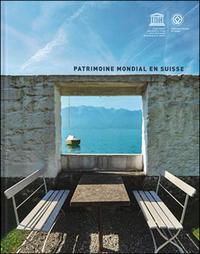 Patrimoine mondial en Suisse